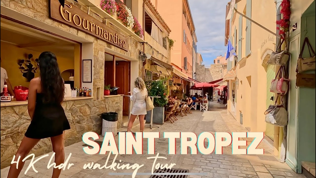 Sunny Saint-Tropez Walk: Explore Iconic Streets & Views in Stunning 4K HDR