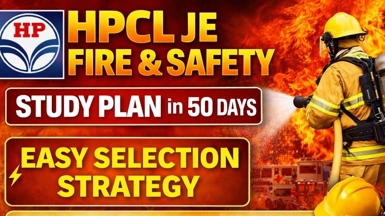HPCL JE Fire and safety 2026 | Full Preparation Strategy | Exam Pattern + Study Plan