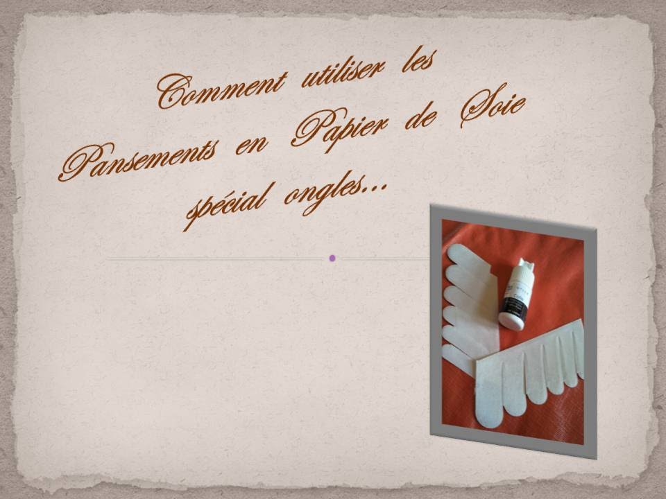 Comment poser les pansements de soie pour ongles....