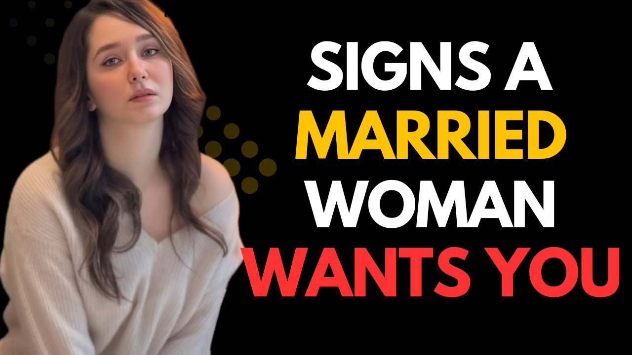 Signs a Married Woman Likes You But Is Hiding It _ Subtle Female Psychology Signals & Body Language!