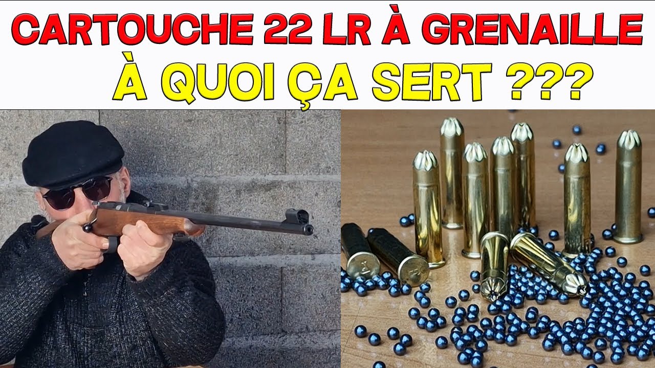 ENFIN UN TEST POUR LES CARTOUCHES 22 LR A GRENAILLE !!! 👈🙋‍♂️❤