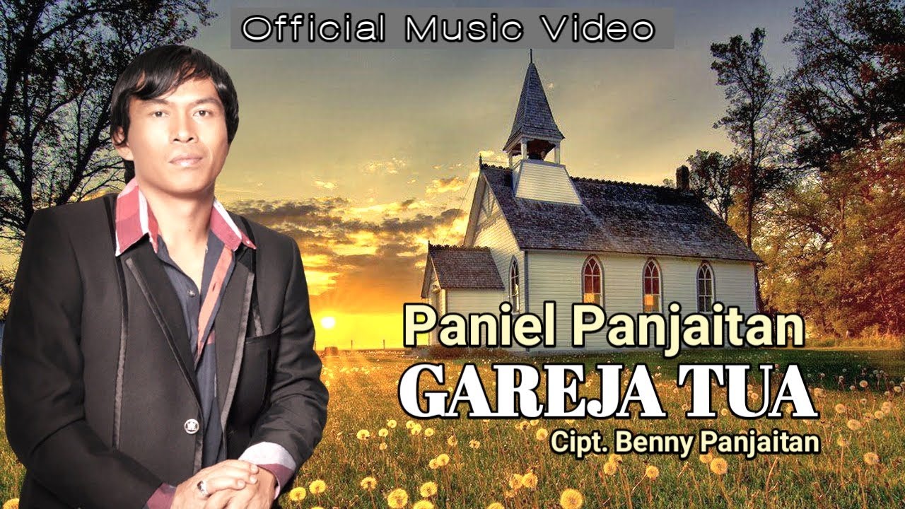 GAREJA TUA || Paniel Panjaitan || Pop Batak Terbaru 2023 (Official Music Video)