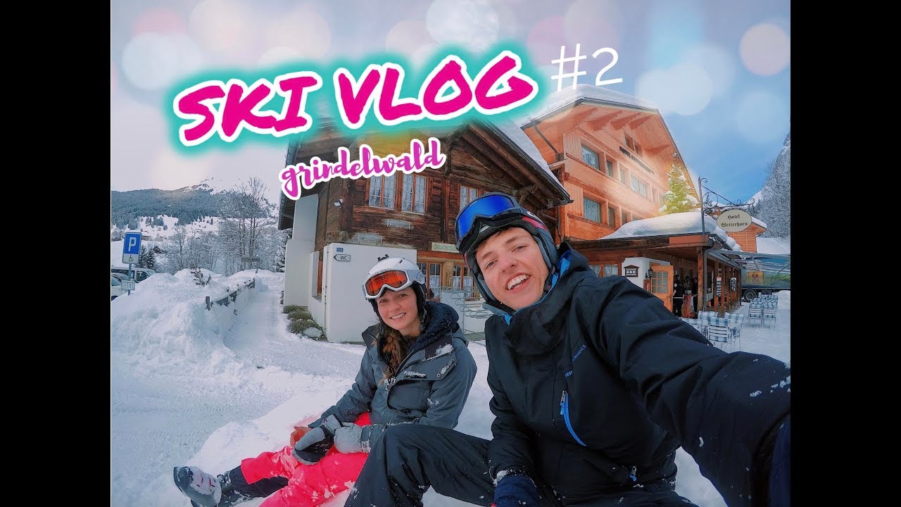 SKI VLOG | GRINDELWALD 2019