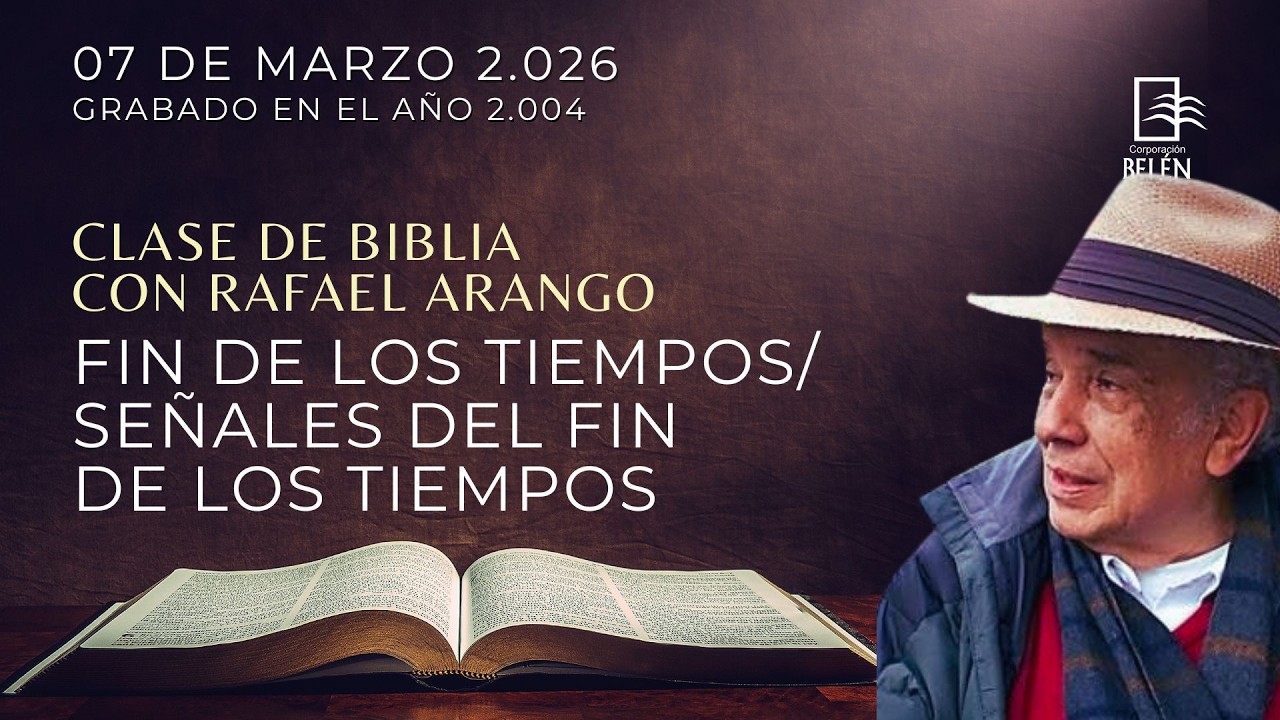 CLASE DE BIBLIA CON RAFAEL ARANGO: 