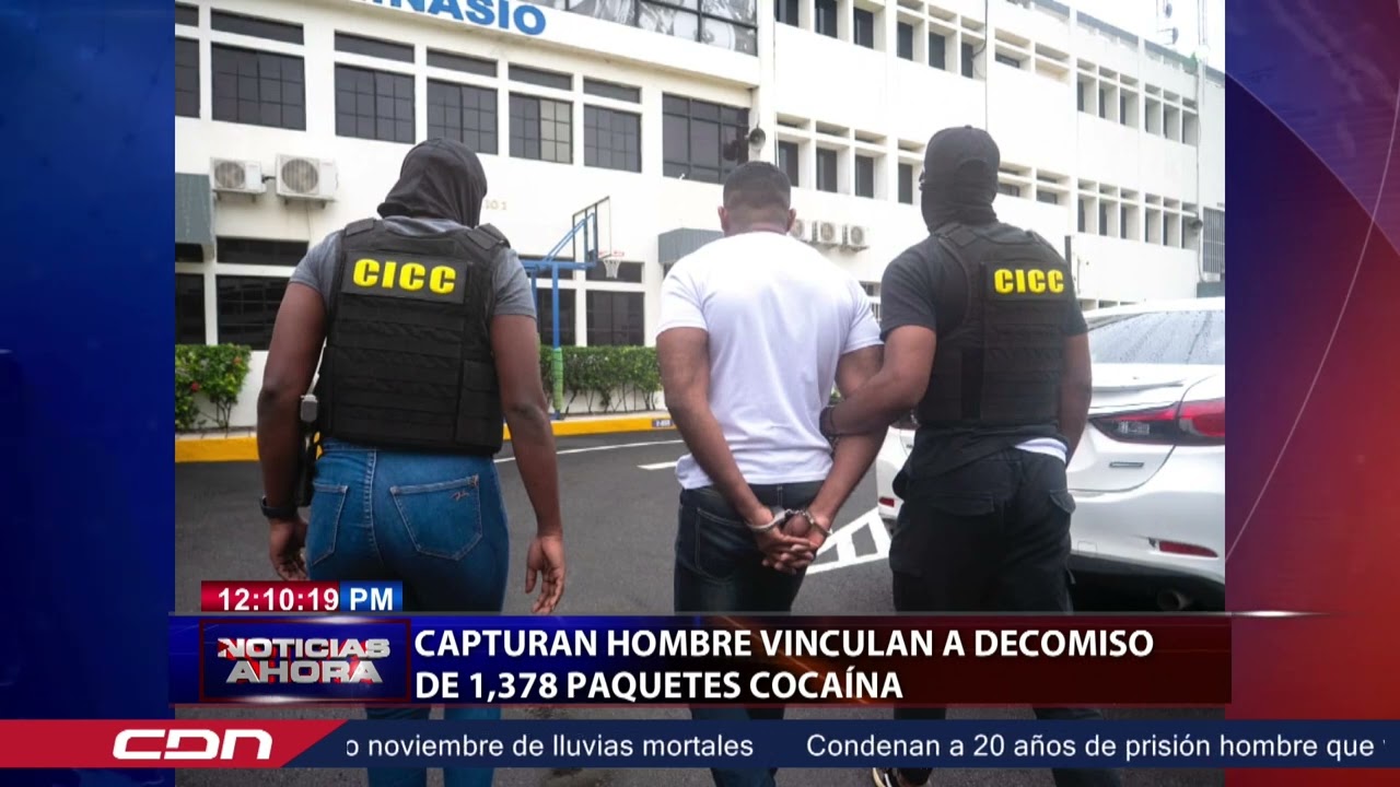Capturan hombre vinculan a decomiso de 1,378 paquetes cocaína
