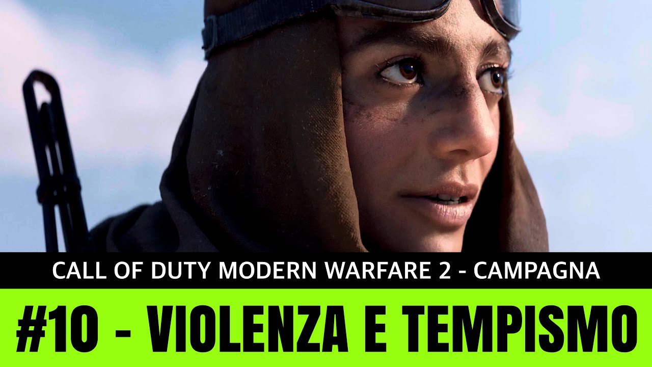#10 - Violenza e Tempismo | Call of duty MODERN WARFARE 2 ITA | Campagna