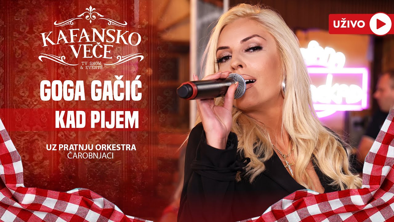 GOGA GACIC - KAD PIJEM | UZIVO | (ORK CAROBNJACI) | 2024 | KAFANSKO VECE