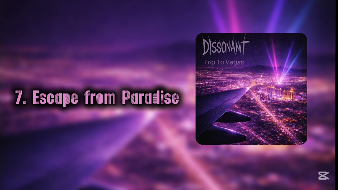 DISSONANT - Escape from Paradise 