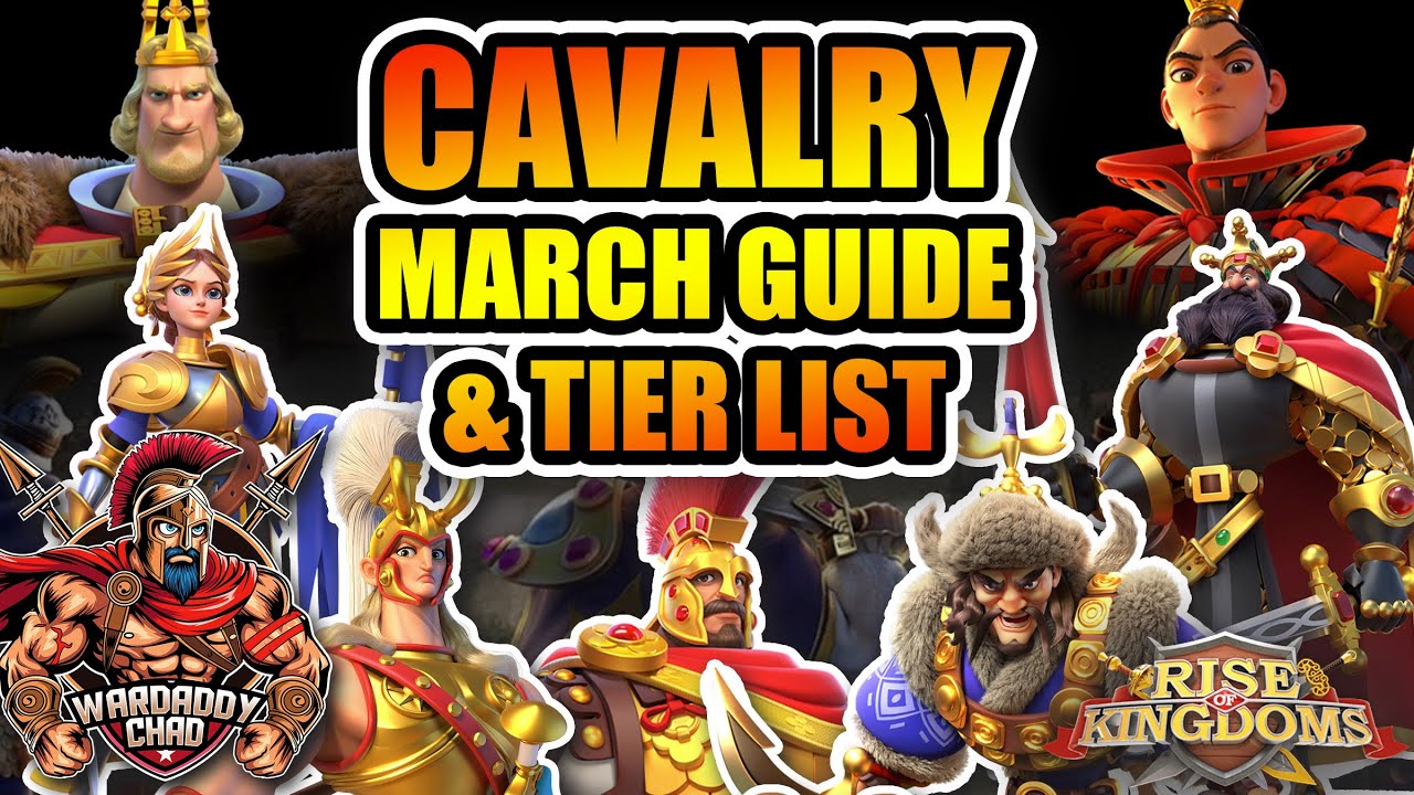 Cavalry March Guide & Tier List [October 2025] - Rise of Kingdoms