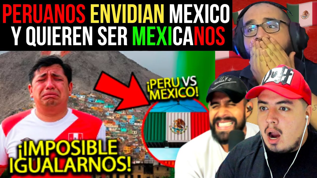 🇲🇽 ENVIDIA PERUANA, PERU DEPENDE de MEXICO 😱 ¡NO SOMOS NADA SIN MEXICO!