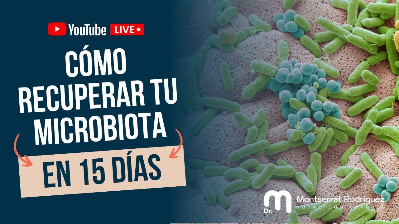 RECUPERA TU MICROBIOTA EN SOLO 15 DIAS!