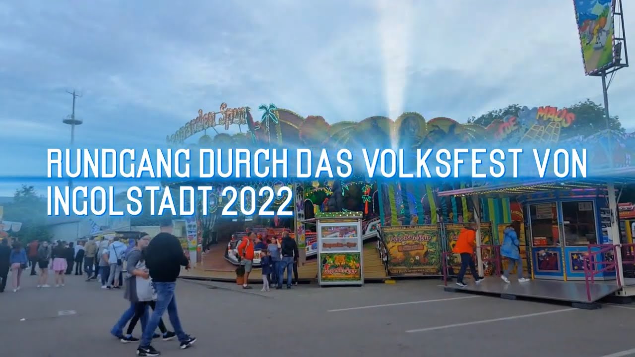 Volksfest Ingolstadt Rundgang 2022
