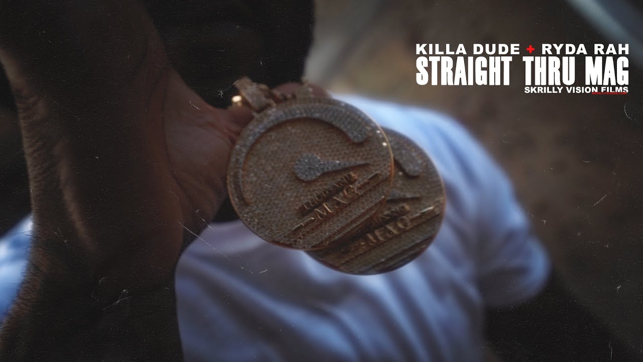 Killa Dude x Ryda Rah - Straight Thru Mag (4k Music Video)