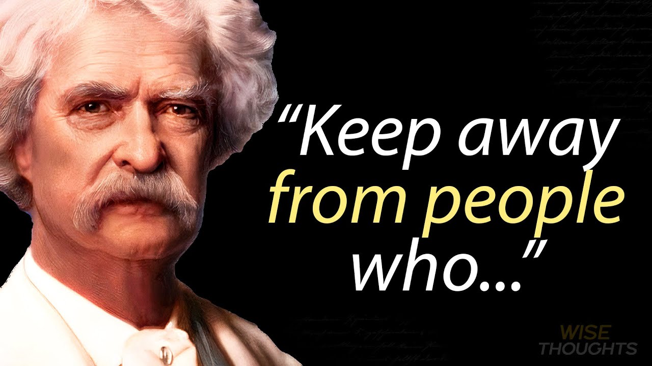 Genius Quotes by Mark Twain with Deep Meaning. Wise Thoughts