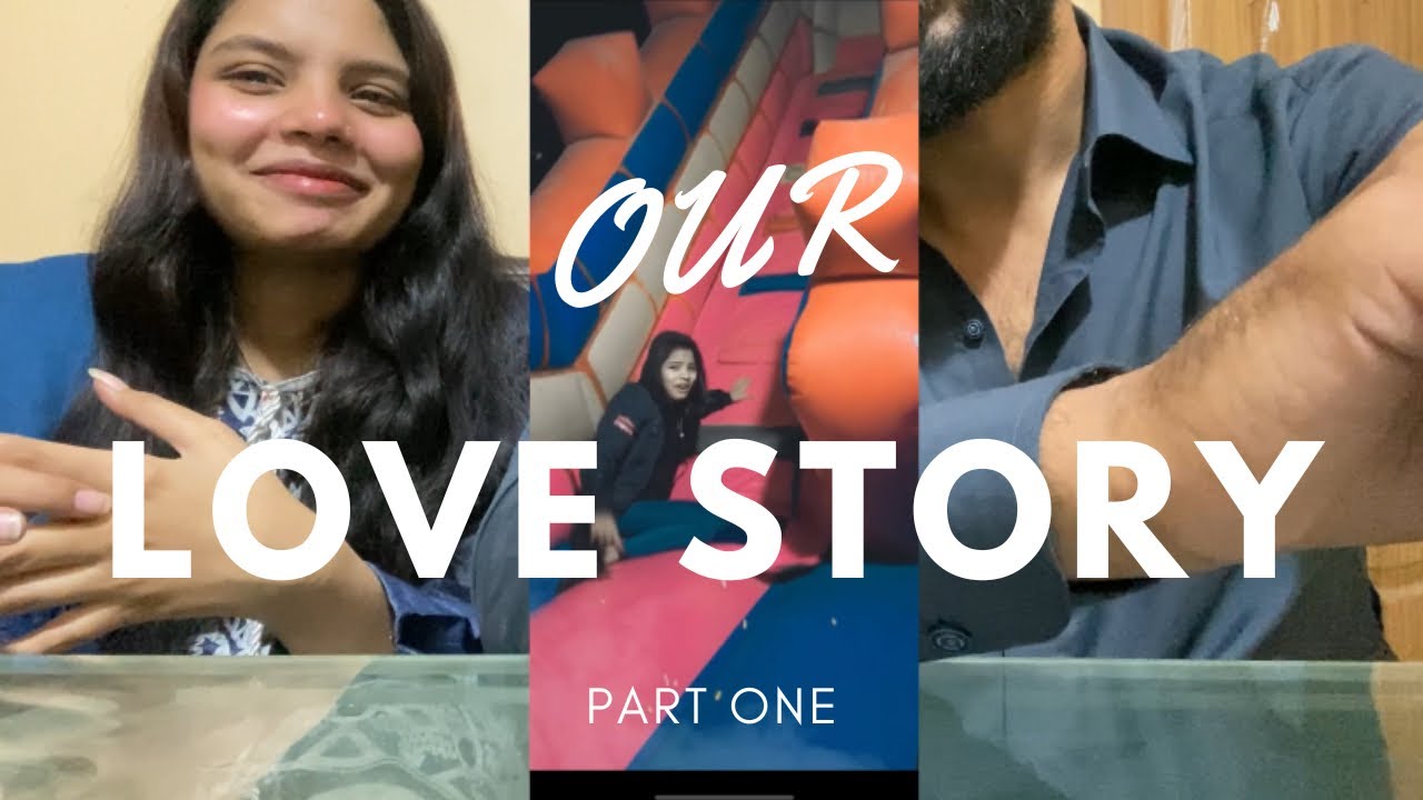 OUR LOVE STORY..!🫶🏻 COMPLETE LOVE STORY..! Part one..!