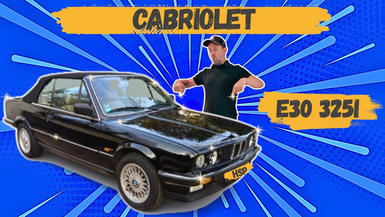 Je te présente mon nouvel achat une BMW E30 325i Cabriolet