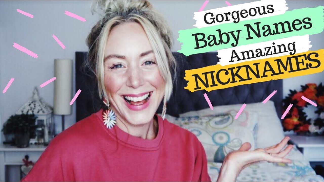 Gorgeous BABY NAMES with Amazing NICKNAMES | SJ STRUM