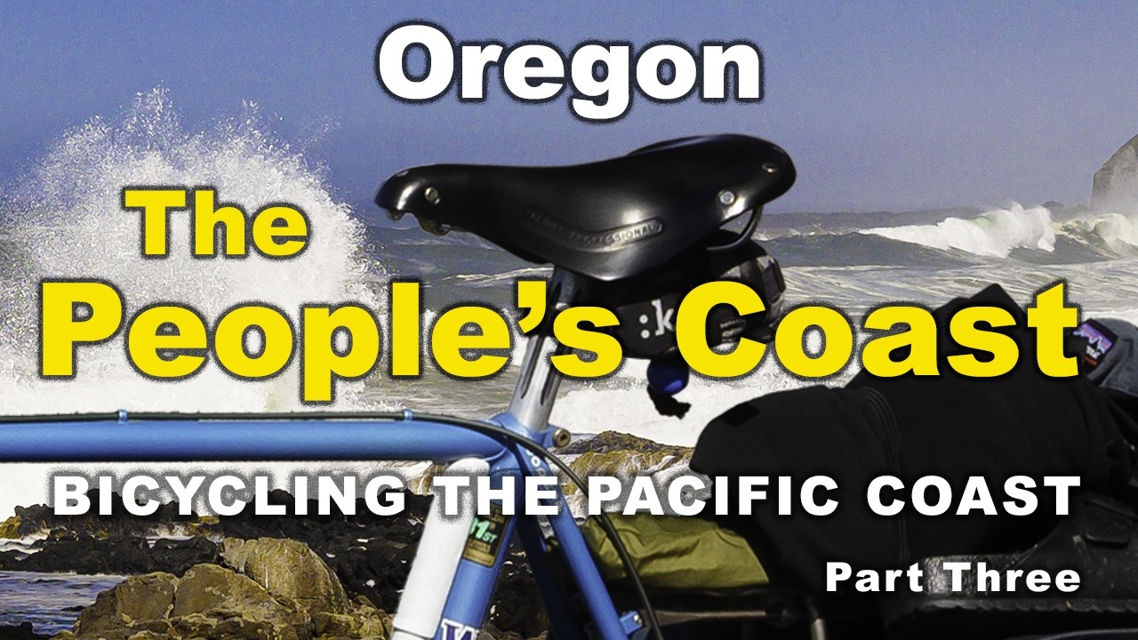 Southern Oregon: Pacific Coast Bicycle Tour - Part Three