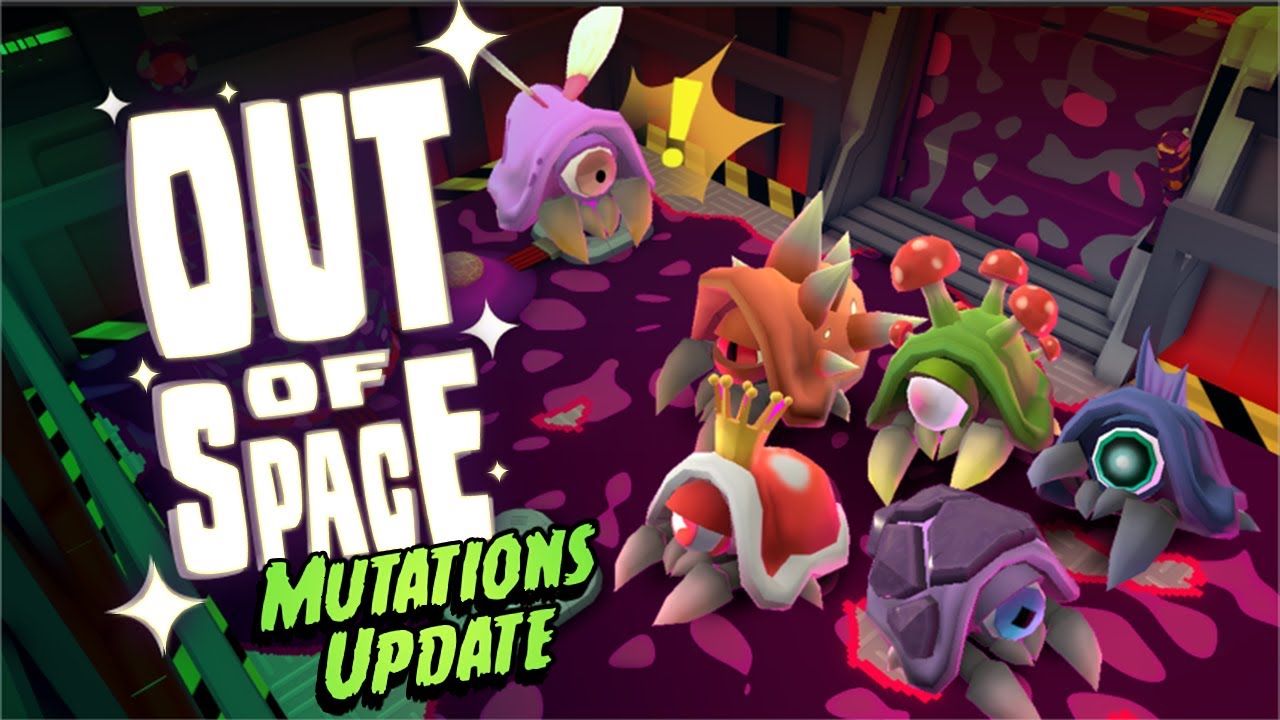 Out of Space - Natural Selection! (Patron Pick!)