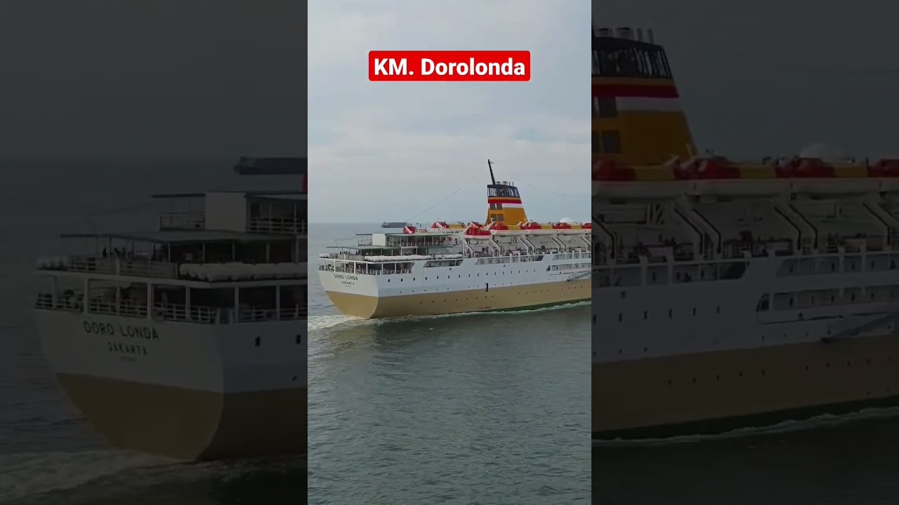 KAPAL PENUMPANG PELNI - KM. DOROLONDA #short