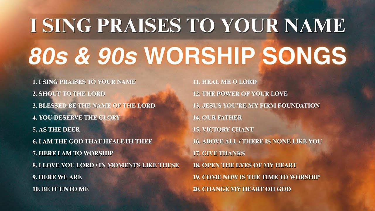 I Sing Praises To Your Name | Terry MacAlmon, Don Moen, Darlene Zschech Worship Playlist