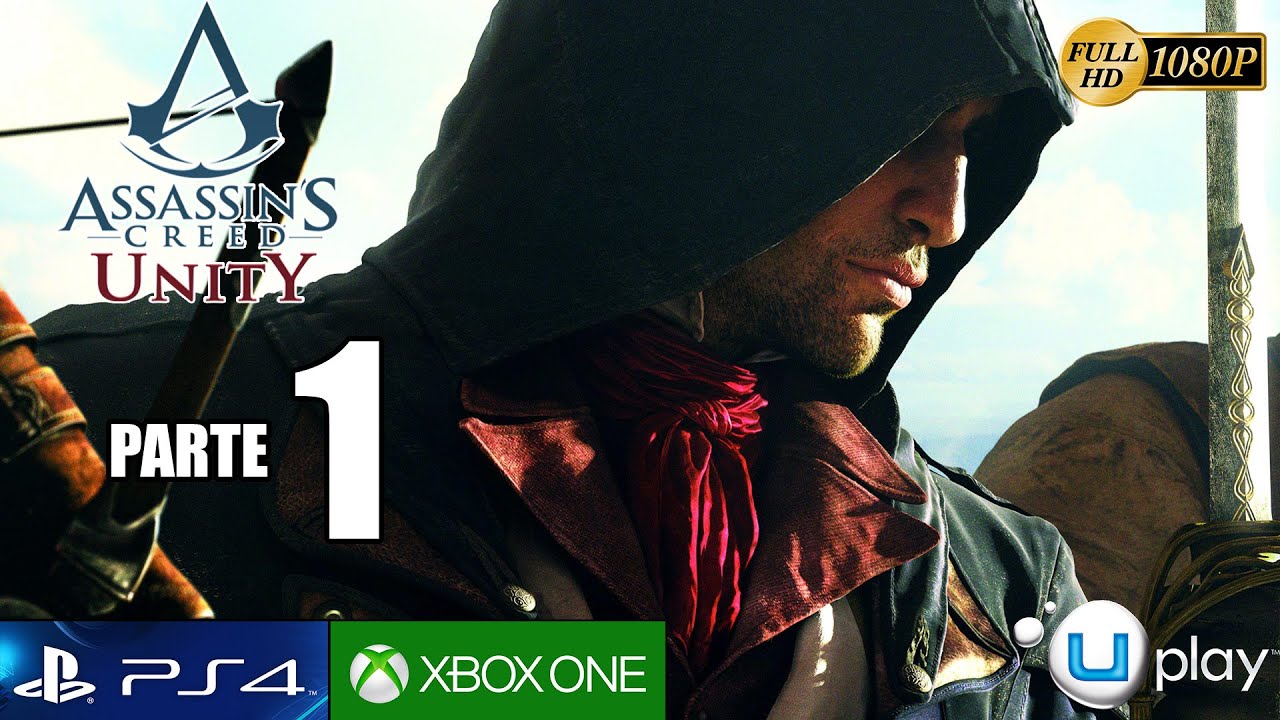 Assassin's Creed Unity Gameplay Español Parte 1 PS4 XboxOne PC | Secuencia 1 Completa
