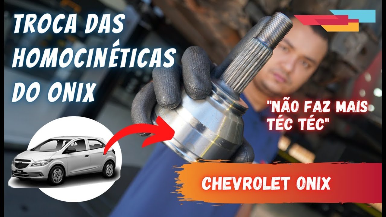 TROCA DAS HOMOCINÉTICAS | CHEVROLET ONIX