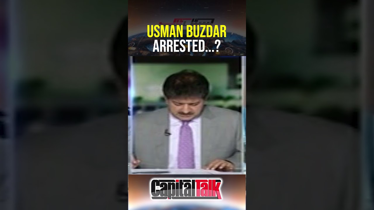 Usman Buzdar Arrested? - #usmanbuzdar #chairmanpti #capitaltalk #hamidmir #geonews #shorts