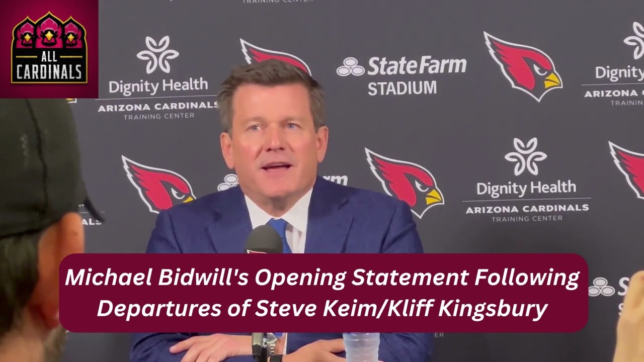 Michael Bidwill's Opening Statement Following Departures of Steve Keim and Kliff Kingsbury