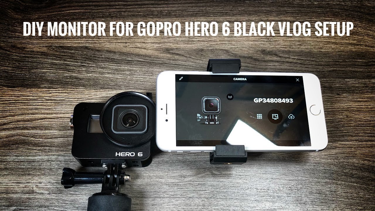 DIY Monitor For GoPro Hero 6 Vlog Setup