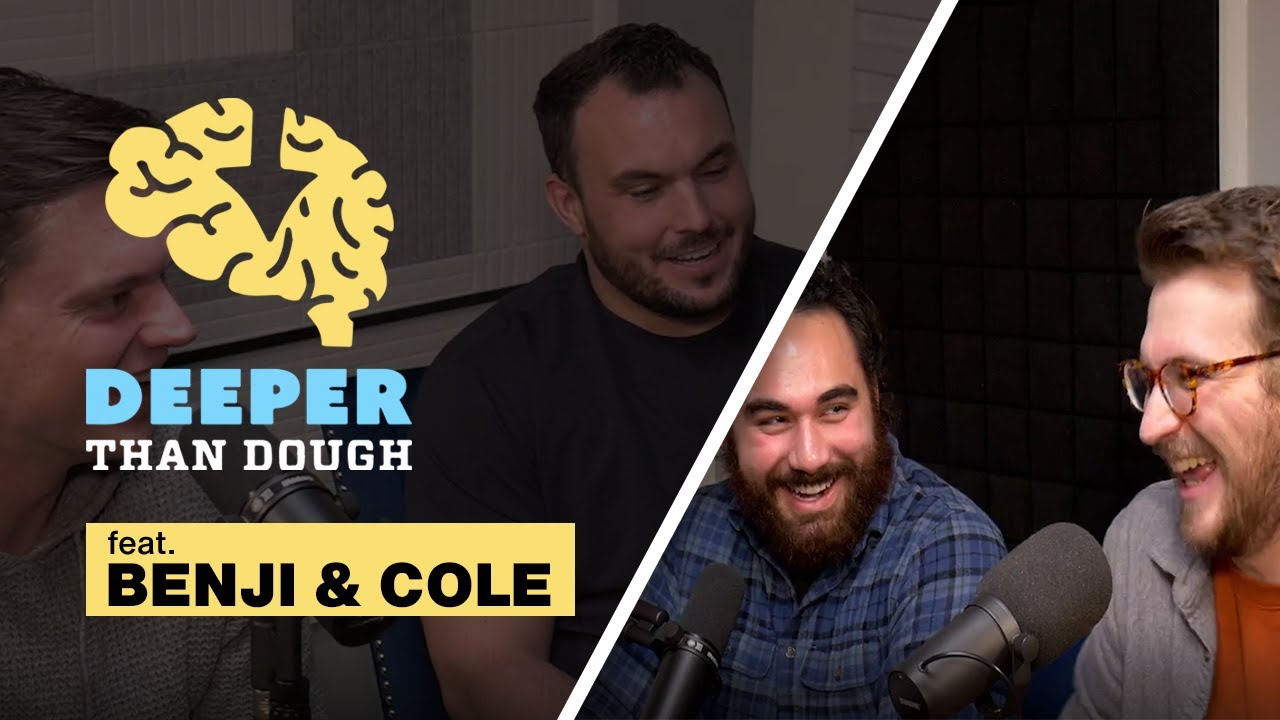 Deeper Than Dough | Benji & Cole - The Power of Listening and Mental Health