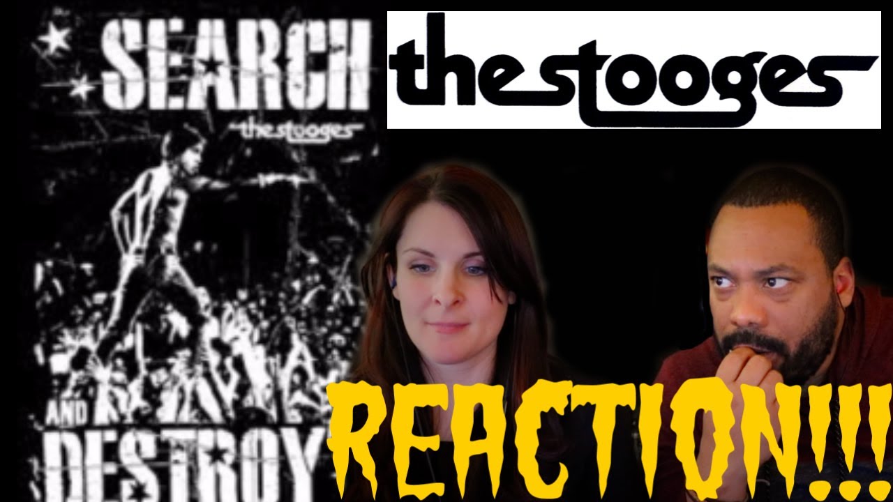 THE STOOGES Search and Destroy Reaction!!