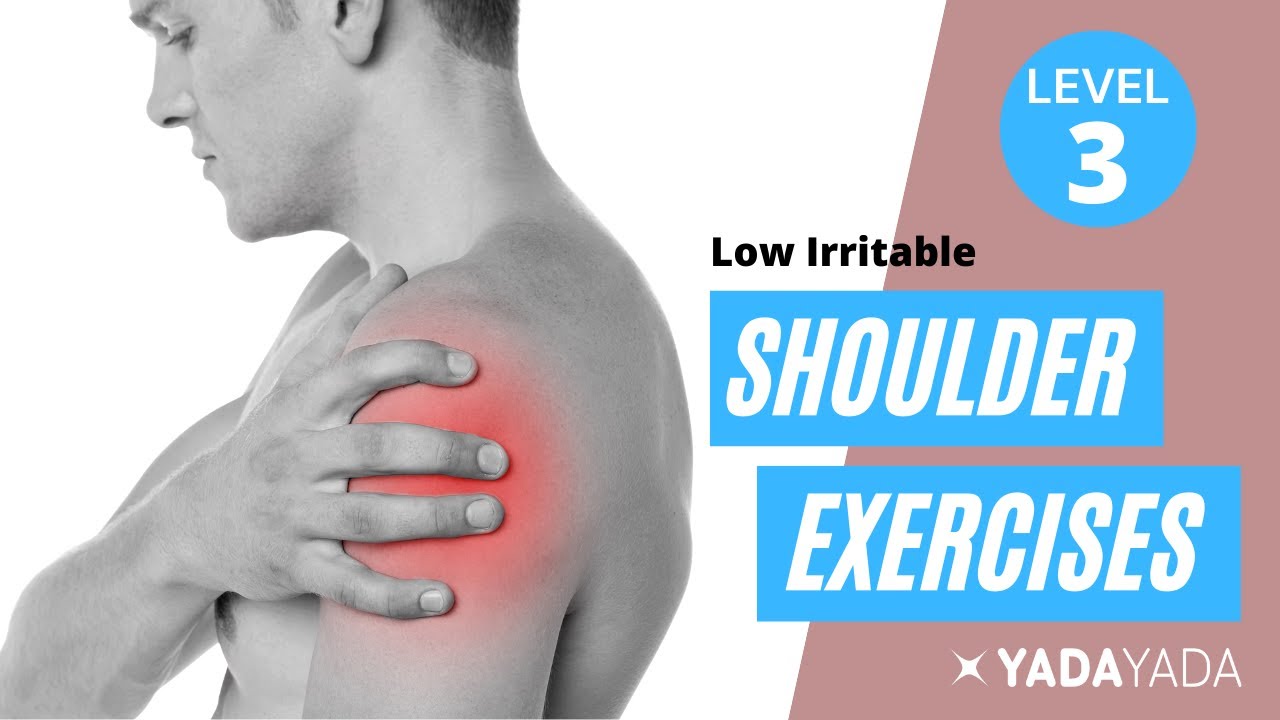 Top 6 Shoulder Exercises For Advanced Rehab - Level 3 - Low Irritable Shoulder - Gym Ready