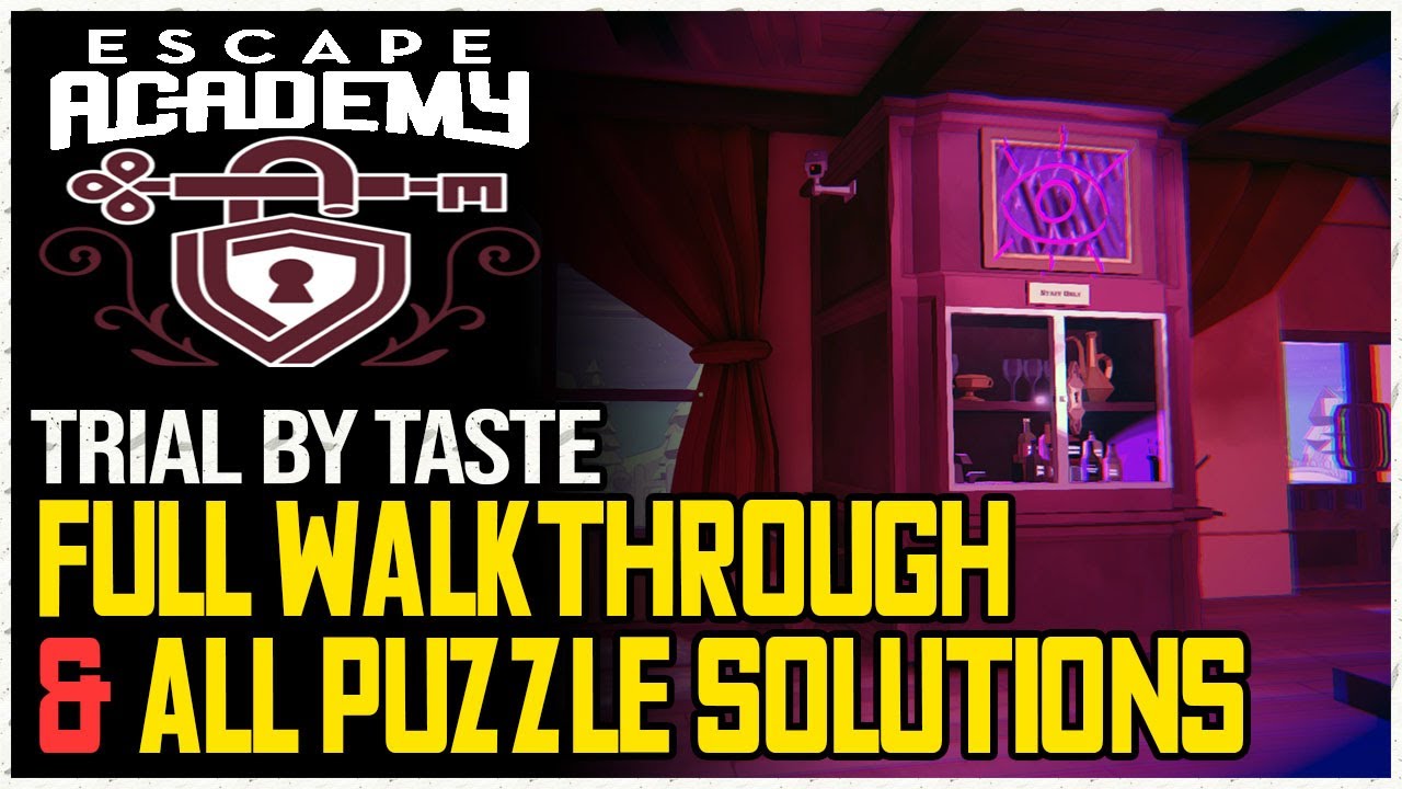 Escape Academy Trial By Taste Solution