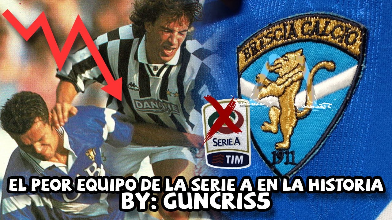La PEOR CAMPAÑA en la historia de la SERIE A | Brescia Calcio, 12 puntos (1994-1995)