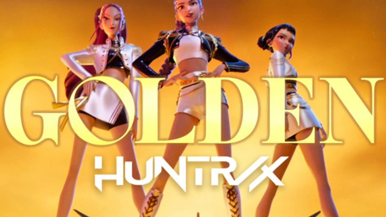 Huntrix - Golden (Lyrics) KPop Demon Hunters