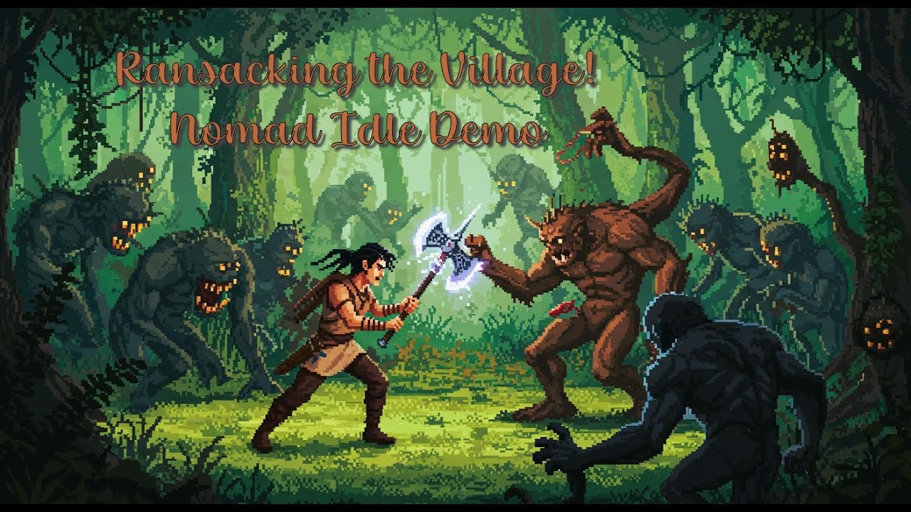 Ransacking the Village! - Nomad Idle - 02