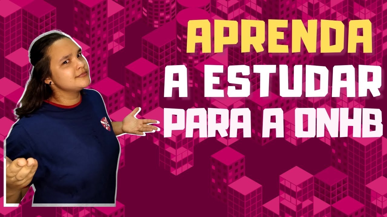 NÃO SEI ESTUDAR PARA A ONHB: E AGORA?