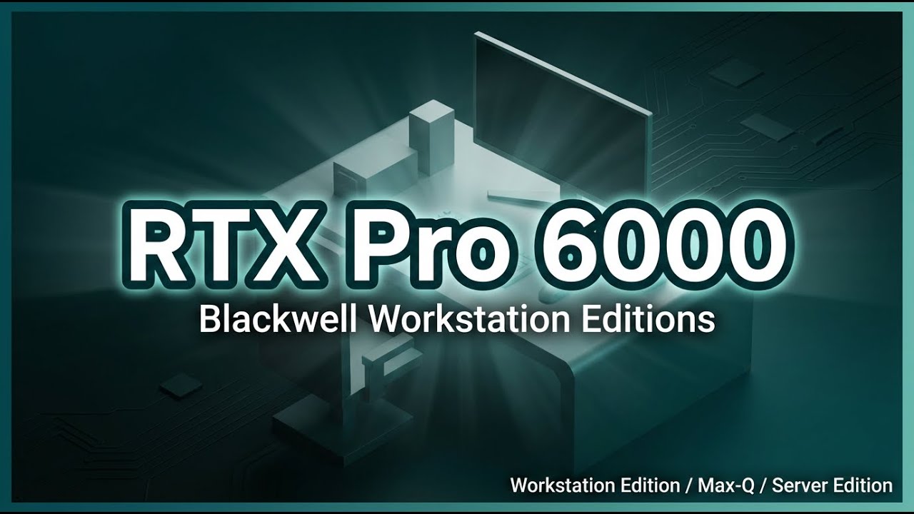 Графические процессоры NVIDIA RTX Pro 6000 — Blackwell Workstation Edition, Max-Q Workstation и S...