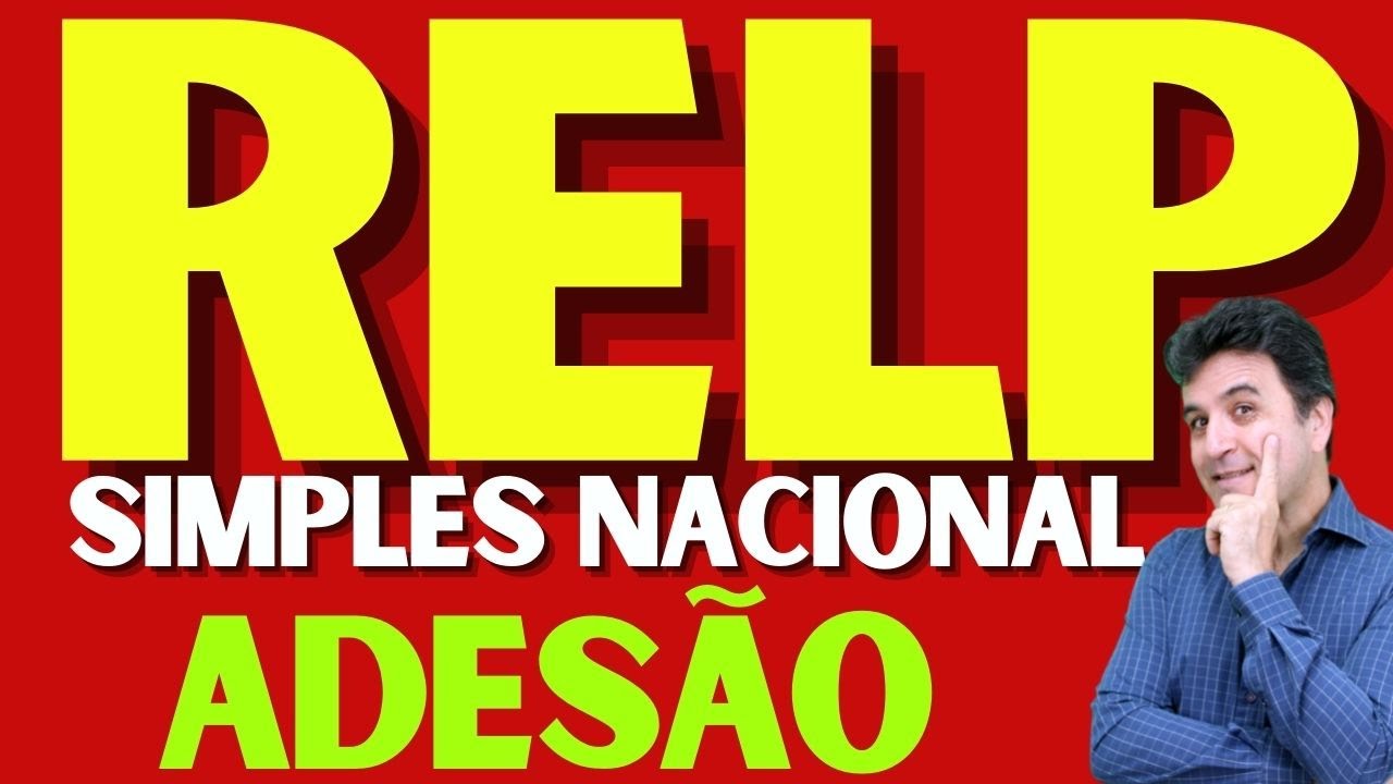 RELP | REFIS DO SIMPLES | SIMPLES NACIONAL | ADES&Atilde;O
