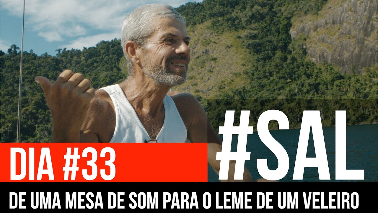 DE UMA MESA DE SOM PARA O LEME DE UM VELEIRO  | #SAL #33