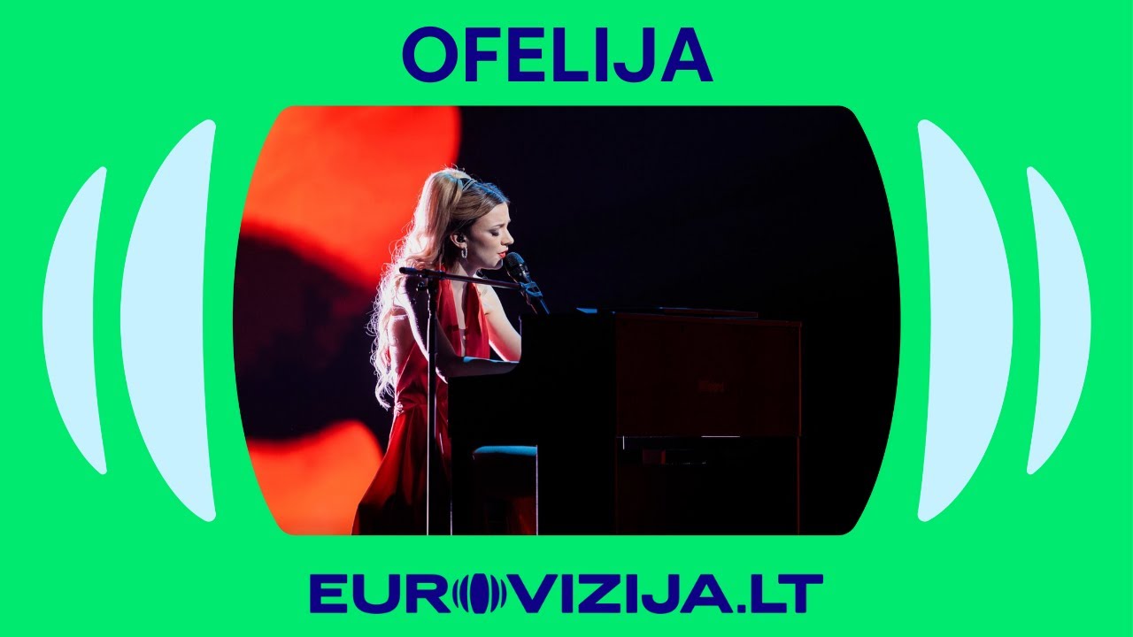EUROVIZIJA.LT 2025. Ofelija – „Širdelė“
