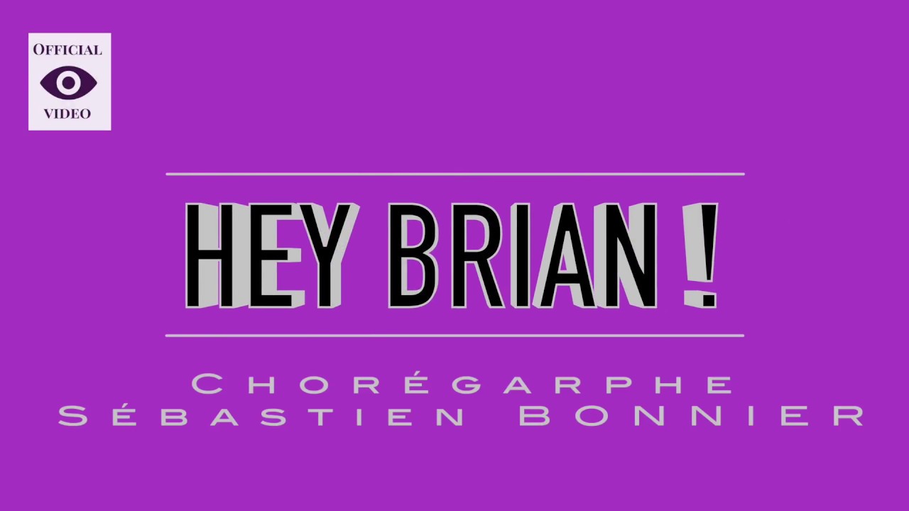 HEY BRIAN ! by Sébastien BONNIER