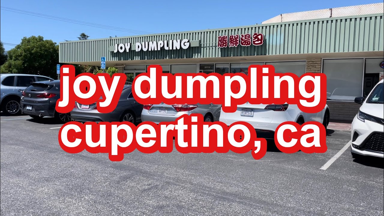joy dumpling in cupertino, ca