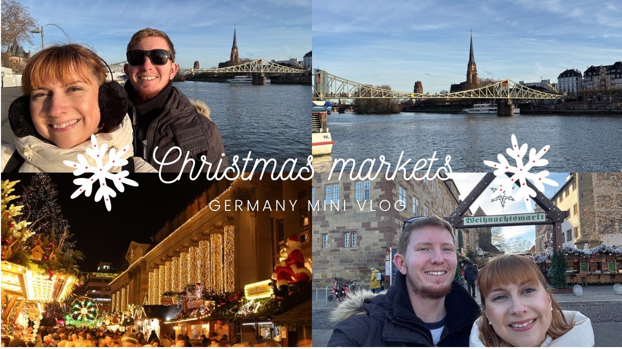 Christmas in Germany: Frankfurt & Stuttgart 🎄