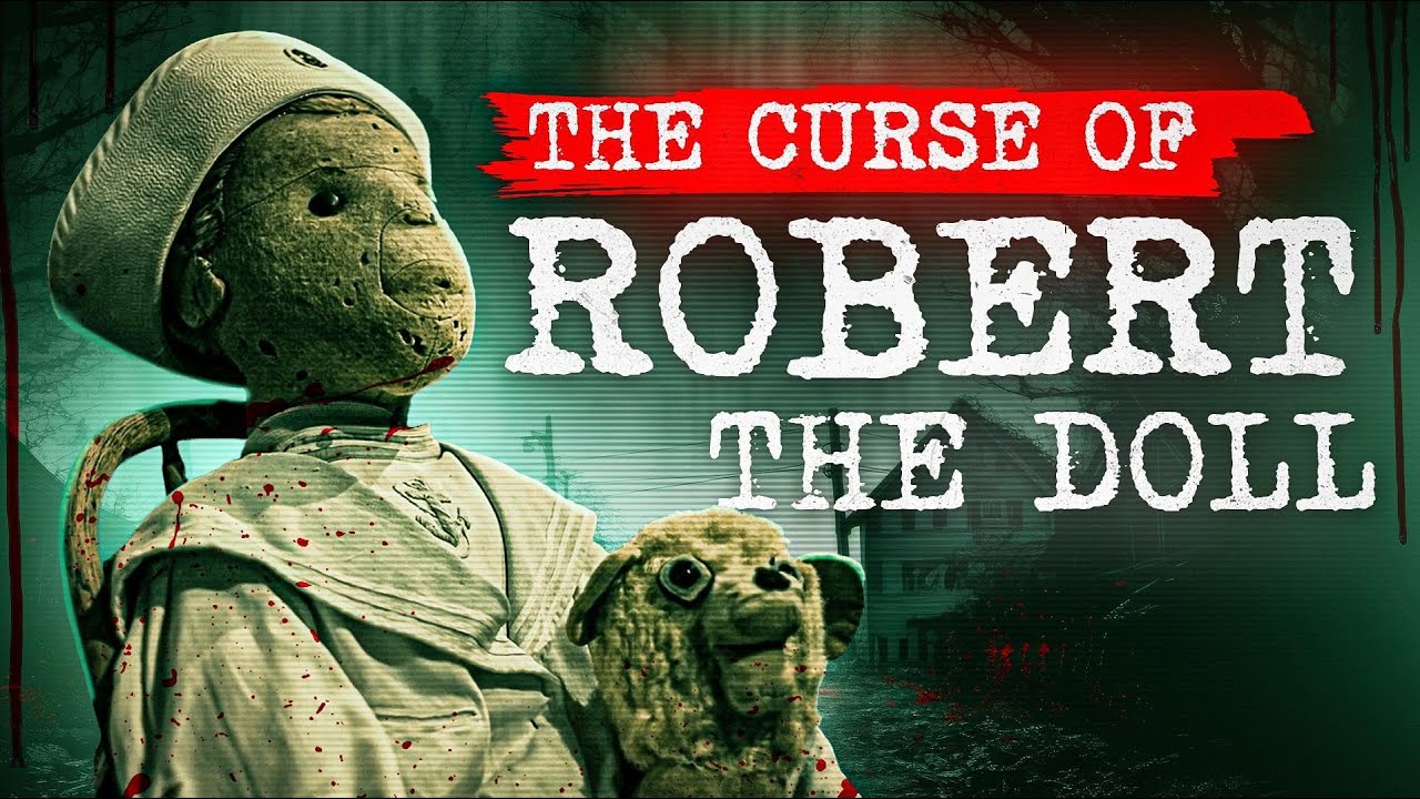Robert The CURSED DOLL [FULL Paranormal Horror Documentary Investigation]