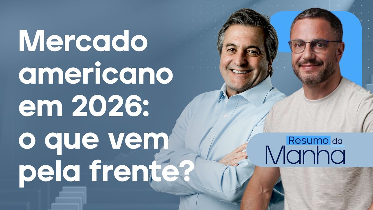 🔴 08/12/25 Mercado americano em 2026: o que vem pela frente? | Resumo da Manh&atilde; com Fabio Fares
