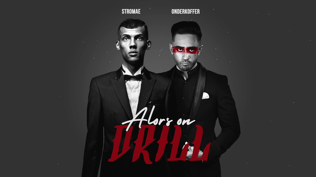 Stromae - Alors On Drill (Onderkoffer Remix)