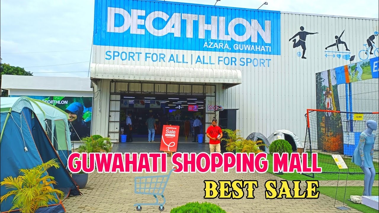 Decathlon Azara Guwahati ! Decathlon Guwahati ! Decathlon 