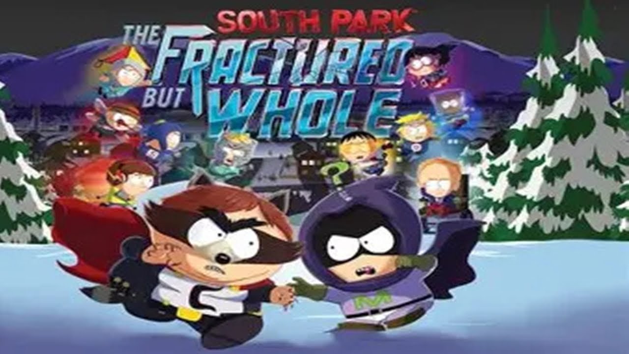 South Park: The Fractured But Whole pt 3